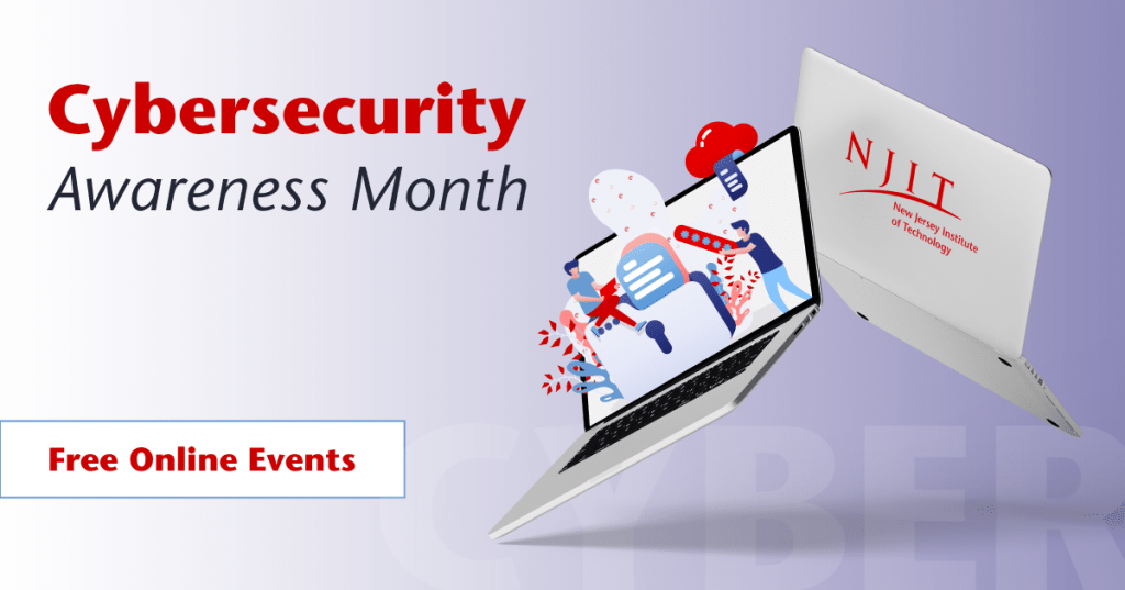Njit Cyber Security Bootcamp Reddit Free Online Events Lineup: Cybersecurity Awareness Month at NJIT – NJIT